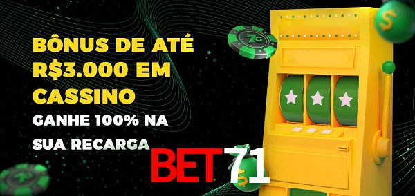 Bet71 melhor bônus de depósito